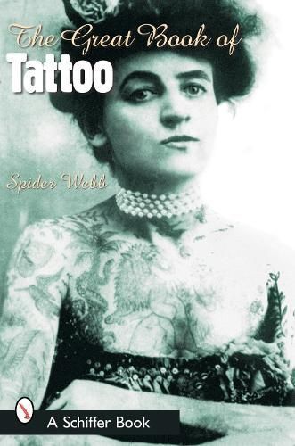 The Great Book of Tattoo By Spider Webb 9780764316043 (Paperback)