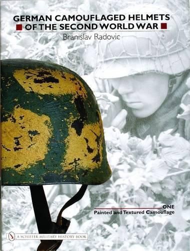 German Camouflaged Helmets of the Second World War 9780764321054