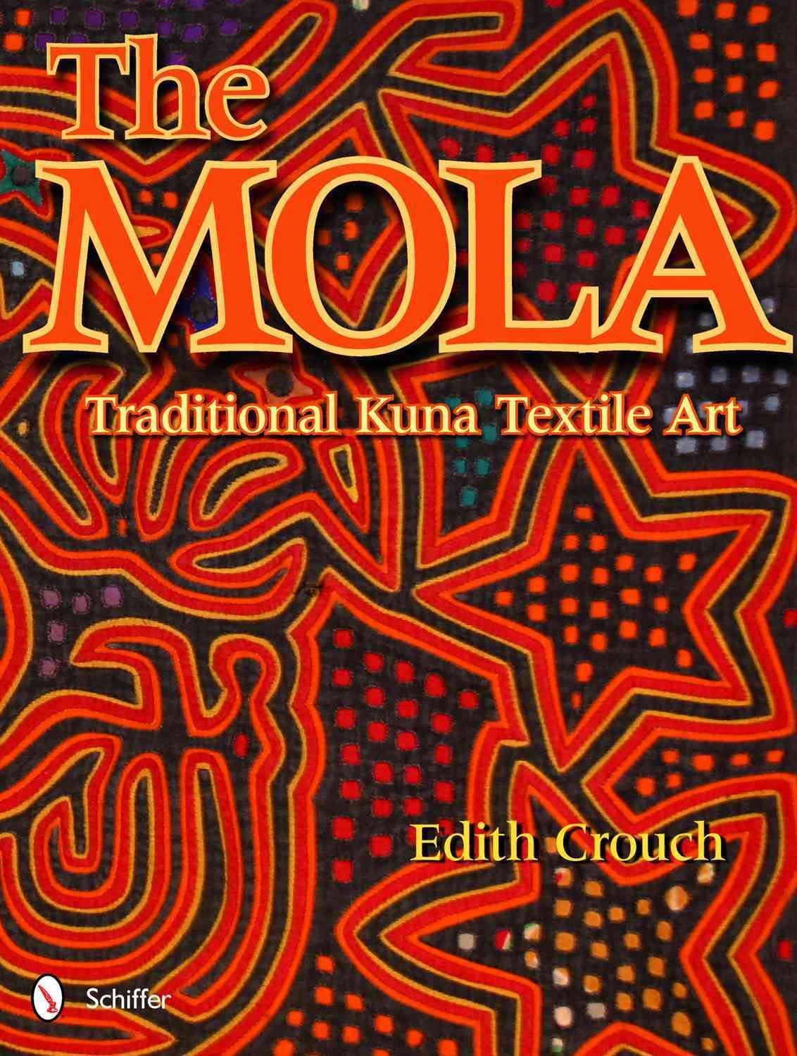 The Mola By Edith Crouch 9780764338458 (Hardback)