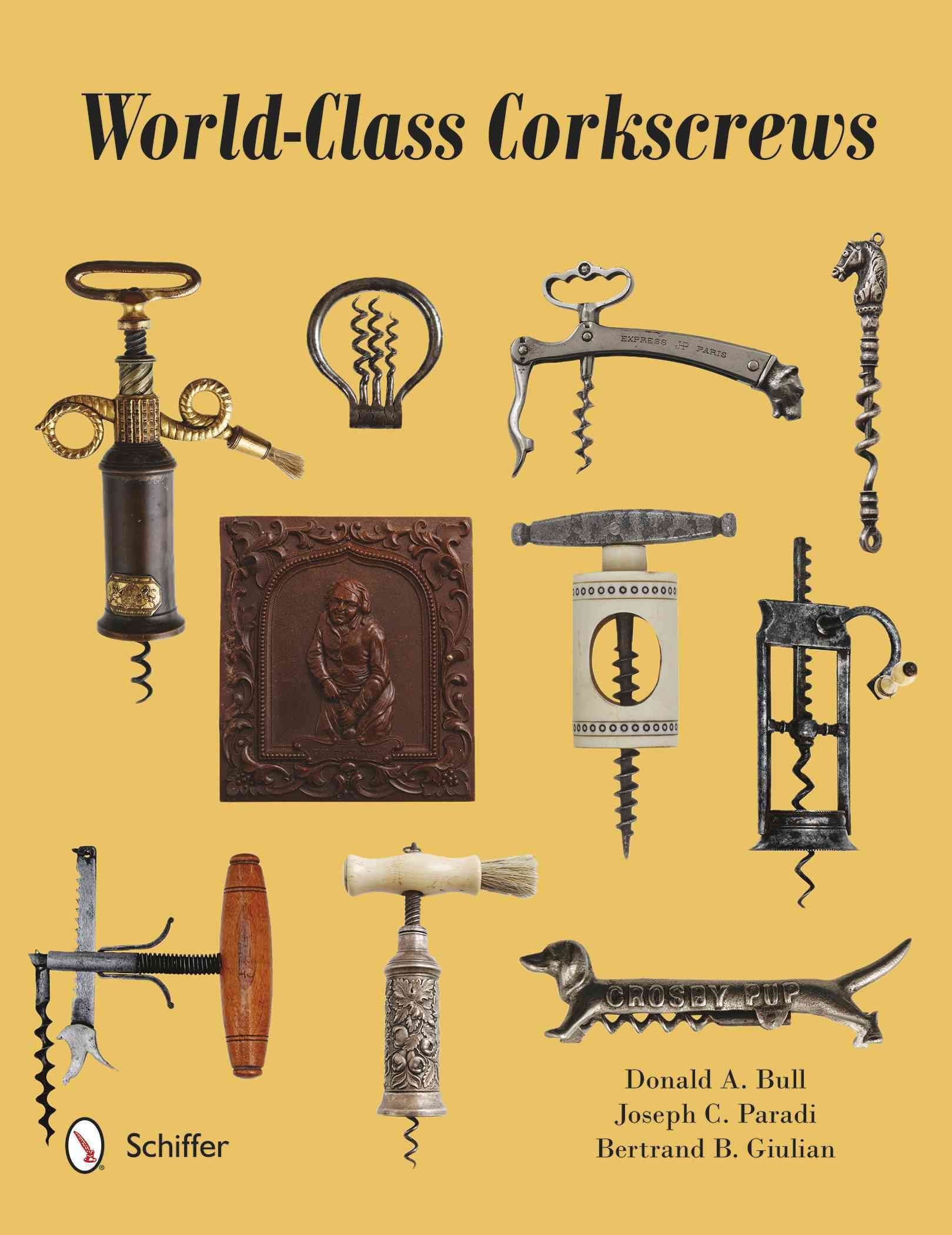 World-Class Corkscrews 9780764349164 (Hardback)