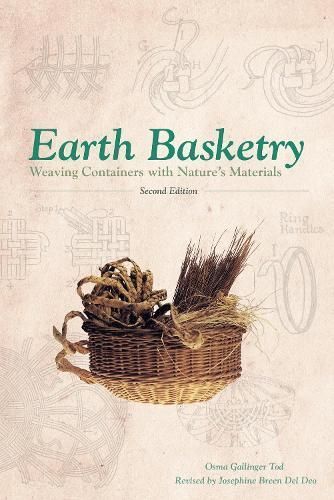 Earth Basketry By Osma Gallinger Tod, Josephine Couch Del Deo