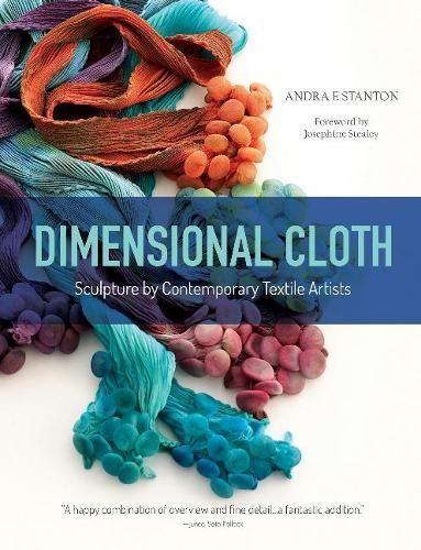 Dimensional Cloth By Andra Fischgrund Stanton 9780764355363 (Hardback)