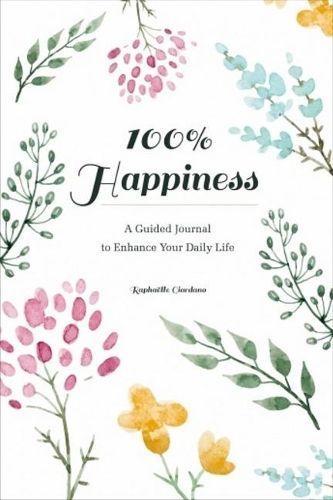 100% Happiness By Raphaëlle Giordano 9780764360879 (Paperback)