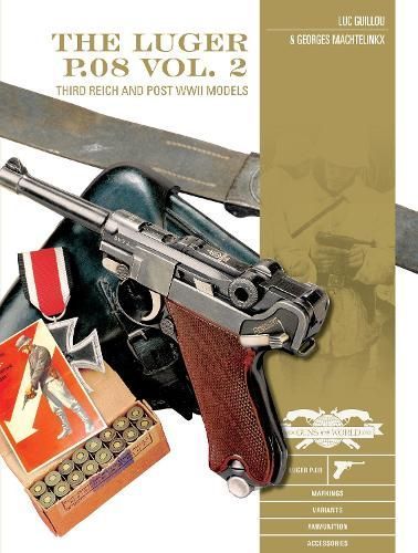 The Luger P.08 By Luc Guillou, Georges Machtelinckx 9780764361883