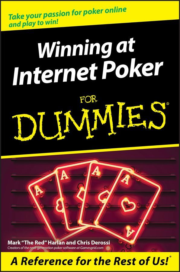 Winning at Internet Poker for Dummies By C Derossi 9780764578335