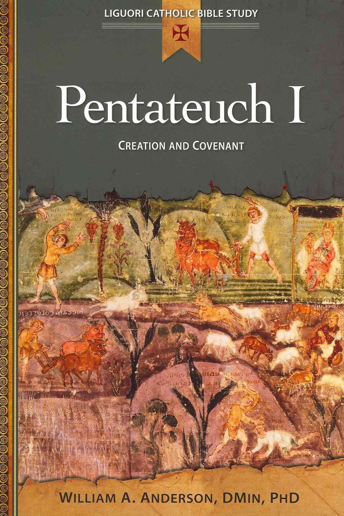 Pentateuch I: Creation and Covenant By Anderson, William A (Paperback)