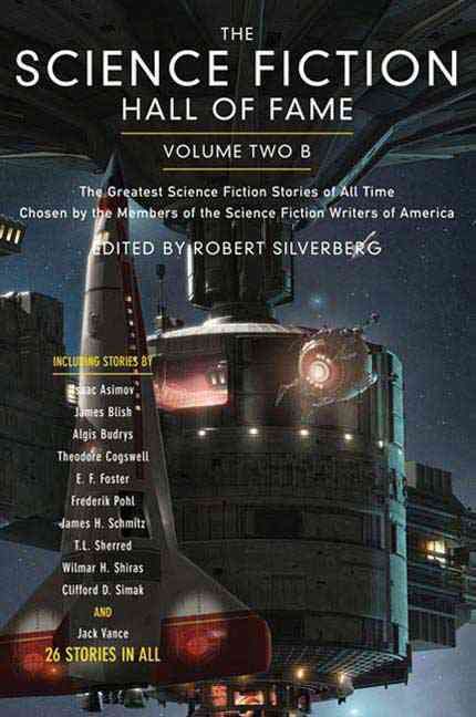 The Science Fiction Hall of Fame, Volume Two B By Dr Ben Bova (editor)