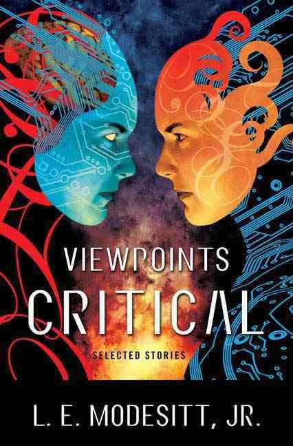 Viewpoints Critical By L. E. Modesitt 9780765318589 (Paperback)