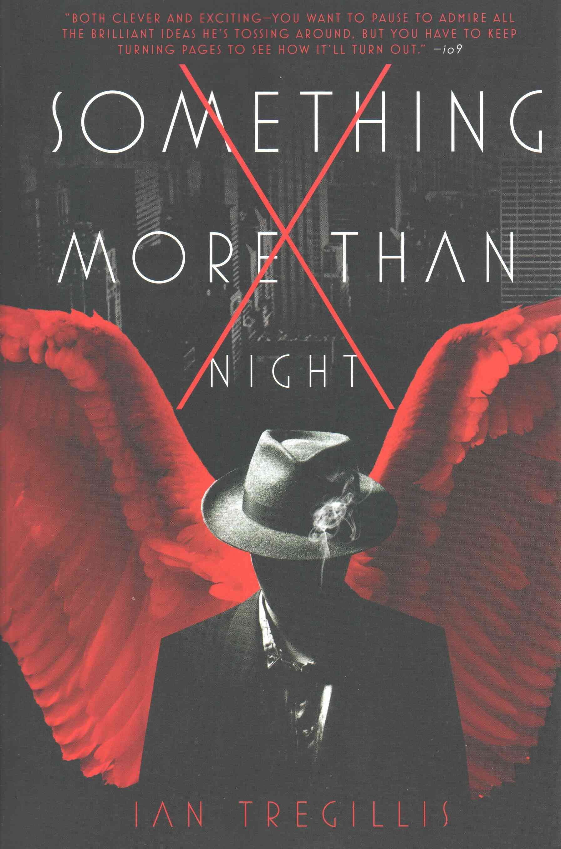 Something More Than Night By Ian Tregillis 9780765375780 (Paperback)