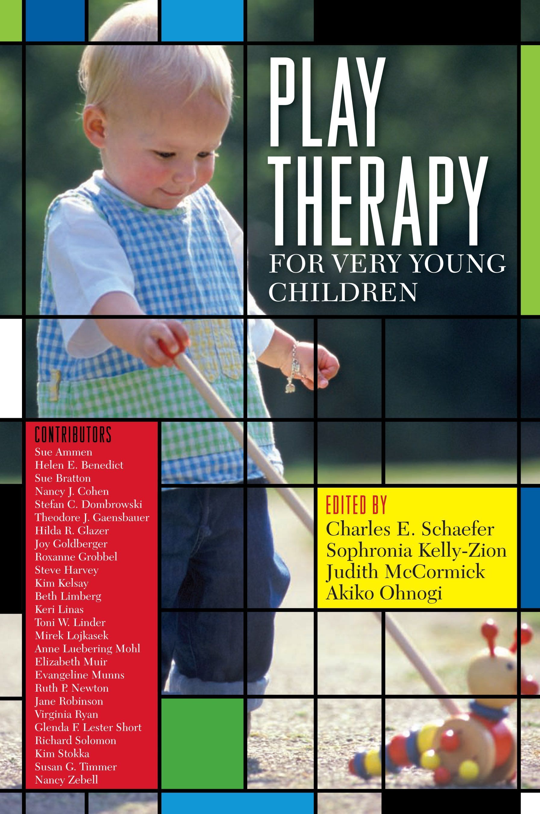 Play Therapy for Very Young Children By Charles E. Schaefer