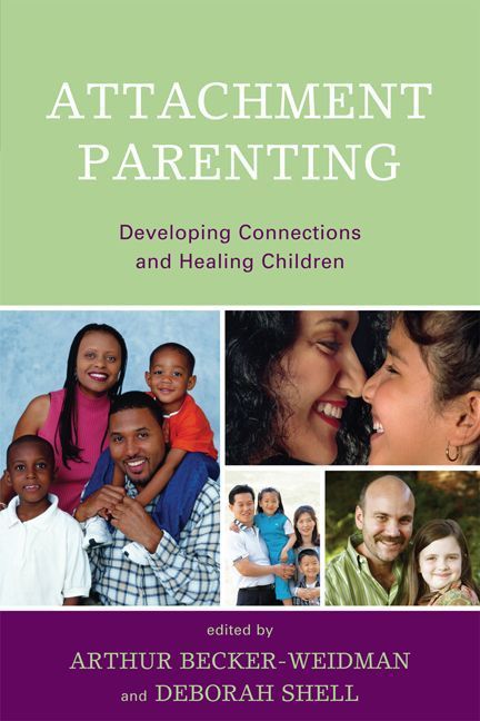 Attachment Parenting By Arthur Becker-Weidman 9780765707543 (Hardback)