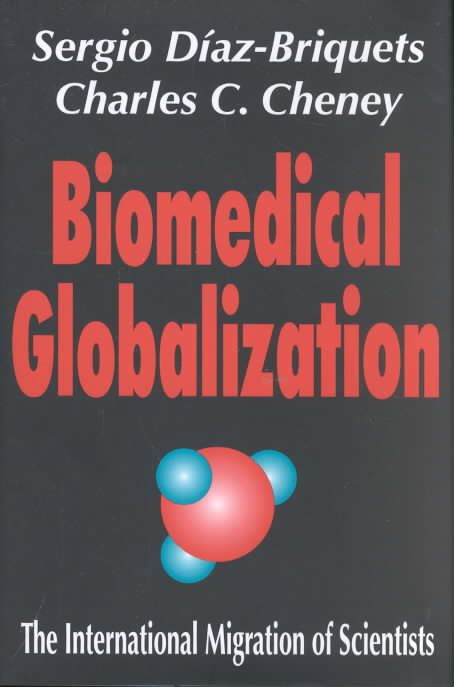 Biomedical Globalization: The International Migration of Scientists