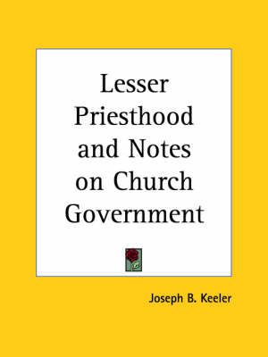 Lesser Priesthood By Joseph B. Keeler 9780766136052 (Paperback)