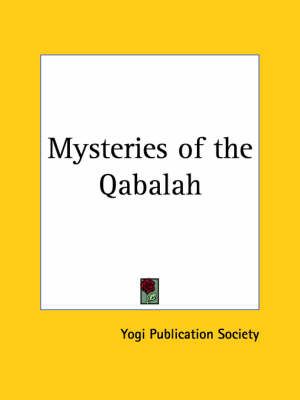 Mysteries of the Qabalah (1922) 9780766138537 (Paperback)