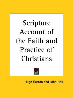 Scripture Account of the Faith and Practice of Christians (1843)