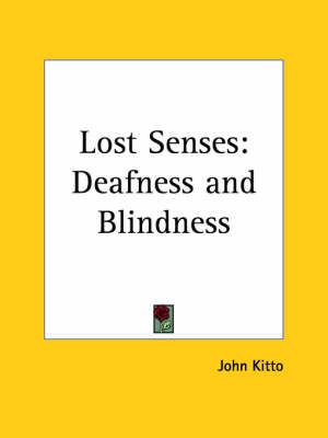 Lost Senses By John Kitto 9780766159372 (Paperback)