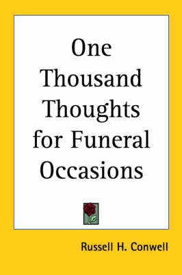One Thousand Thoughts for Funeral Occasions (1929) 9780766182479