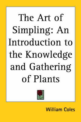 The Art of Simpling By William Coles 9780766183810 (Paperback)