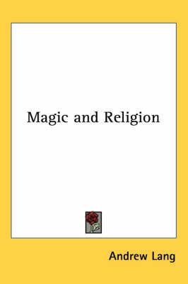Magic and Religion By Andrew Lang 9780766188334 (Paperback)