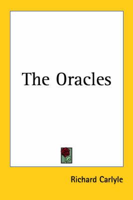 The Oracles By Richard Carlyle 9780766192324 (Paperback)