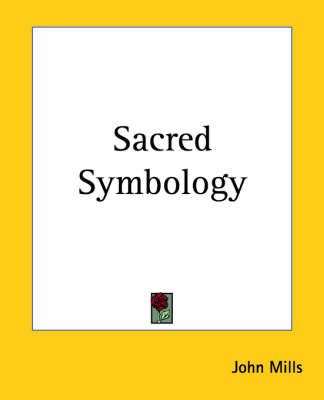 Sacred Symbology By John Mills 9780766193208 (Paperback)