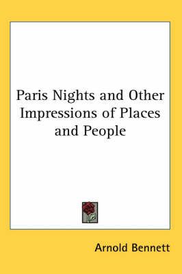 Paris Nights and Other Impressions of Places and People 9780766194397