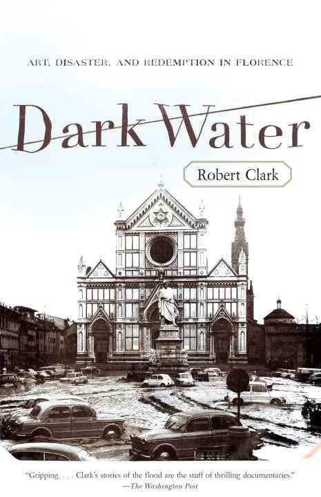 Dark Water By Robert Clark 9780767926492 (Paperback)