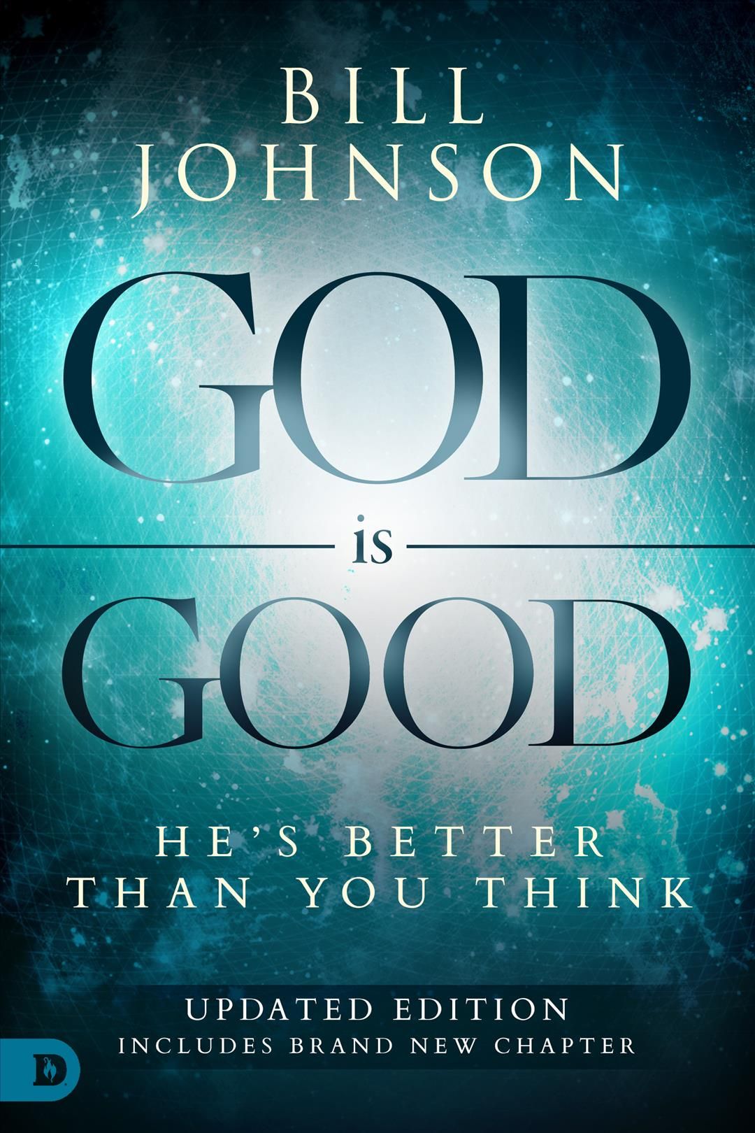 God is Good By Bill Johnson 9780768417425 (Paperback)