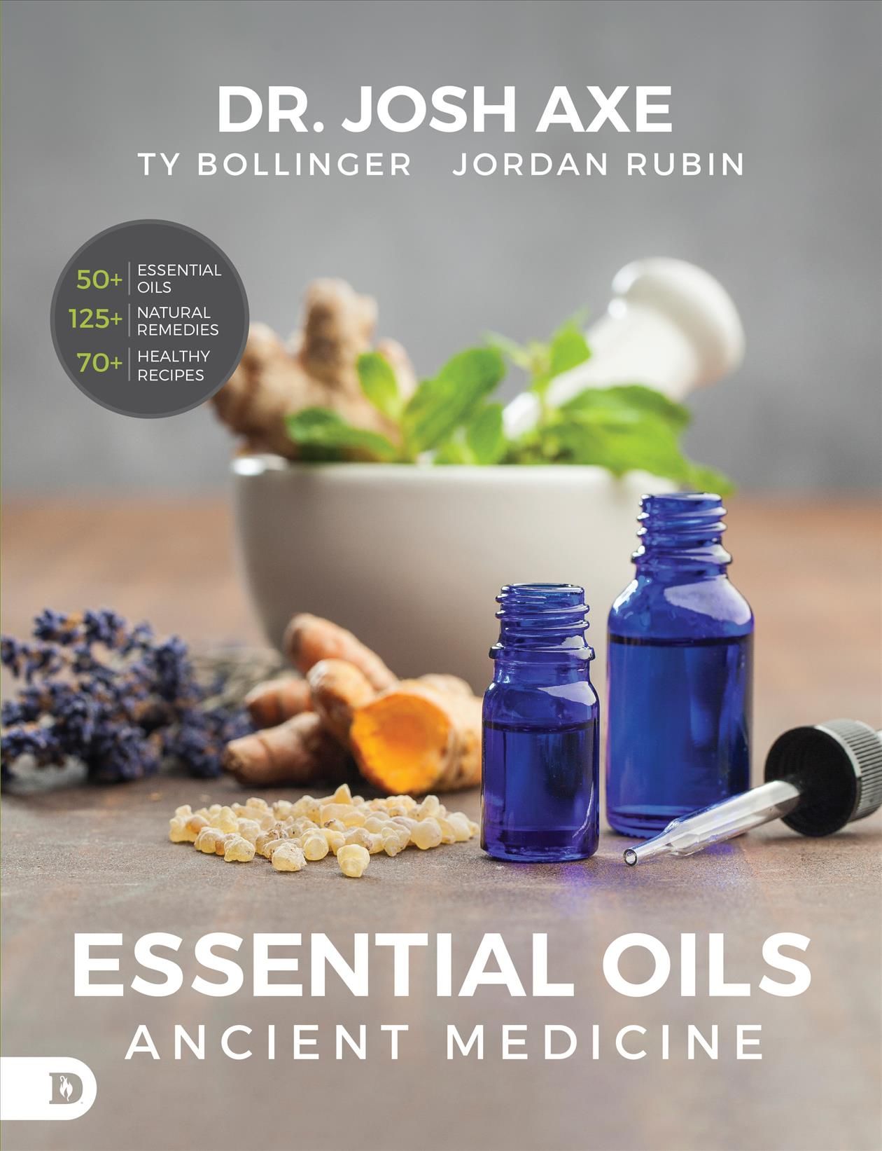 Essential Oils By Dr. Josh Axe, Jordan Rubin, Ty Bollinger (Paperback)