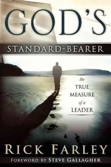 God's Standard-Bearer By Rick Farley 9780768431100 (Paperback)