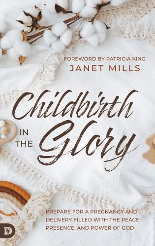 Childbirth in the Glory 9780768474329 (Hardback)