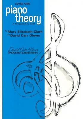 Piano Theory By Mary Elizabeth Clark, David Carr Glover 9780769235974