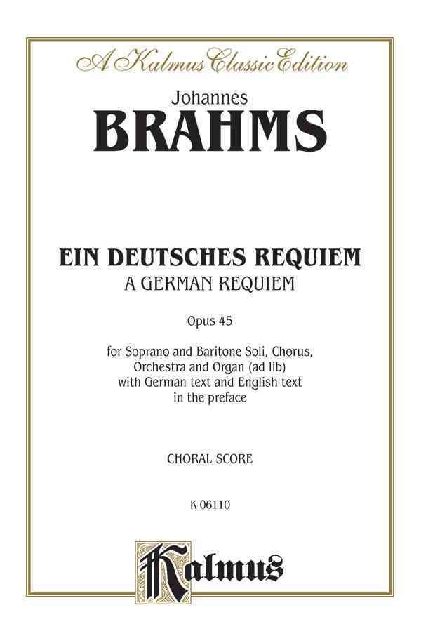 GERMAN REQUIEM (EIN DEUTSCHES By Brahms, Johannes (COP) 9780769243795