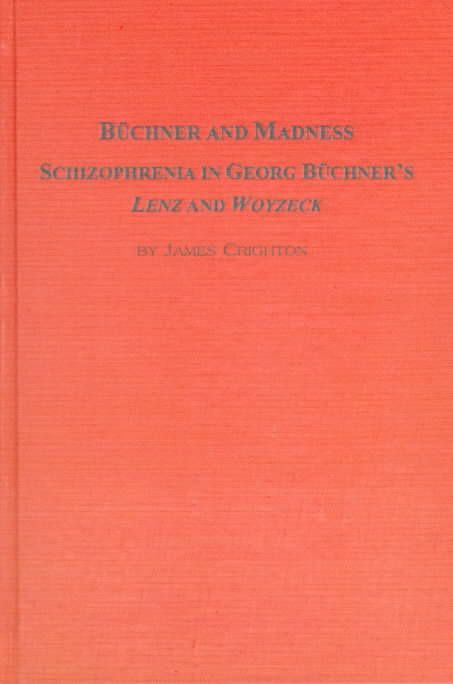 Buchner and Madness By James Crighton 9780773413528 (Hardback)