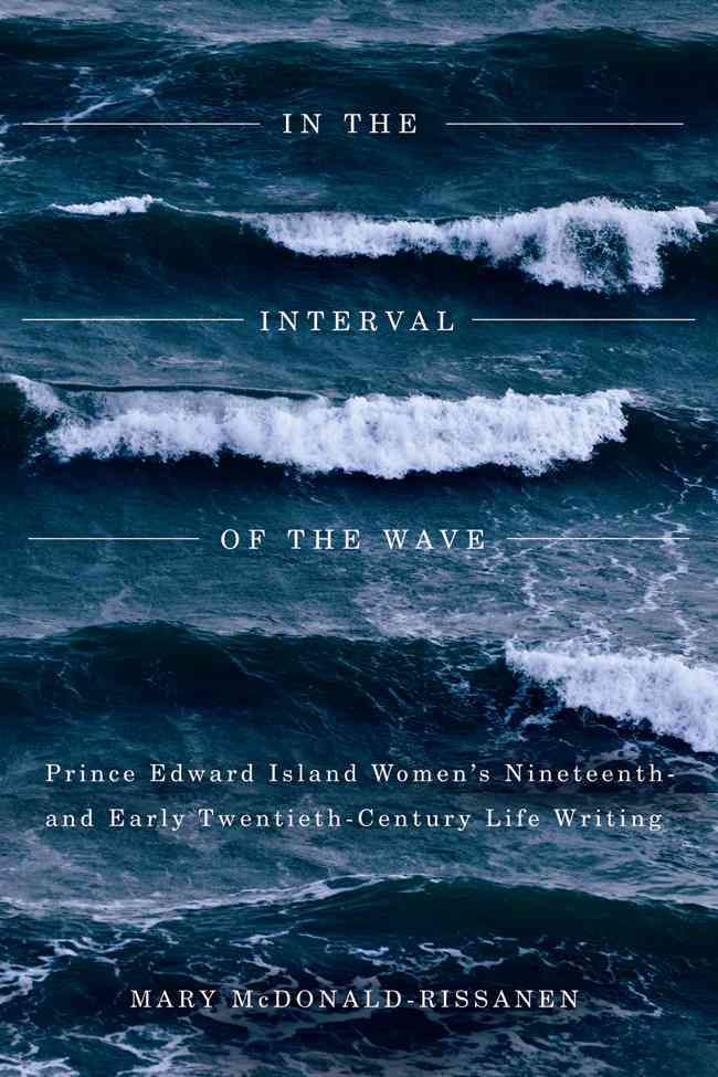 In the Interval of the Wave By Mary McDonald-Rissanen 9780773543898
