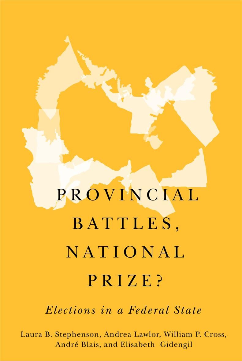 Provincial Battles, National Prize? 9780773557390 (Paperback)