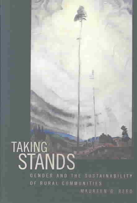 Taking Stands By Maureen G. Reed 9780774810180 (Paperback)