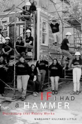 If I Had a Hammer By Margaret Little 9780774811187 (Hardback)
