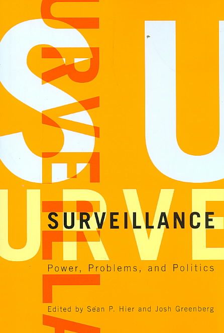 Surveillance By Sean P. Hier, Joshua Greenberg 9780774816120