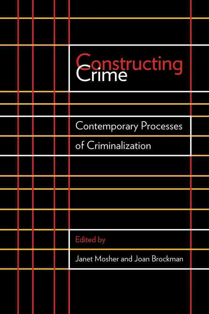 Constructing Crime By Janet Mosher (editor) 9780774818209 (Paperback)