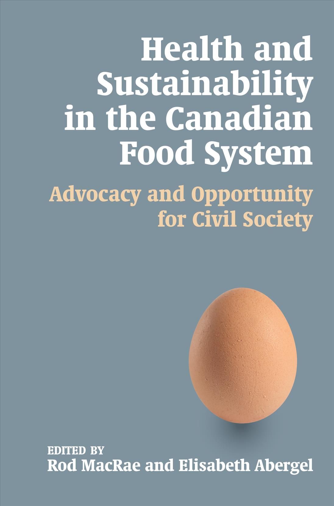 Health and Sustainability in the Canadian Food System 9780774822695