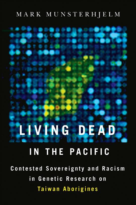 Living Dead in the Pacific By Mark Munsterhjelm 9780774826594