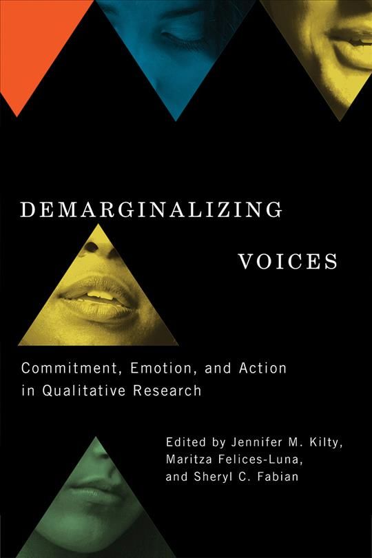 Demarginalizing Voices By Jennifer M. Kilty (editor) 9780774827973