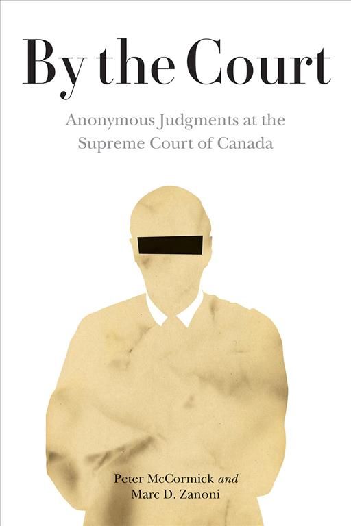 By the Court By Peter McCormick 9780774861724 (Paperback)
