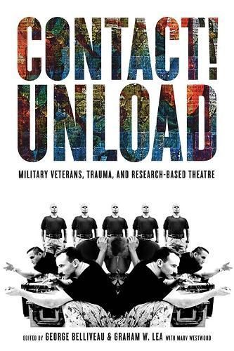 Contact!Unload By George Belliveau (editor) 9780774862622 (Hardback)