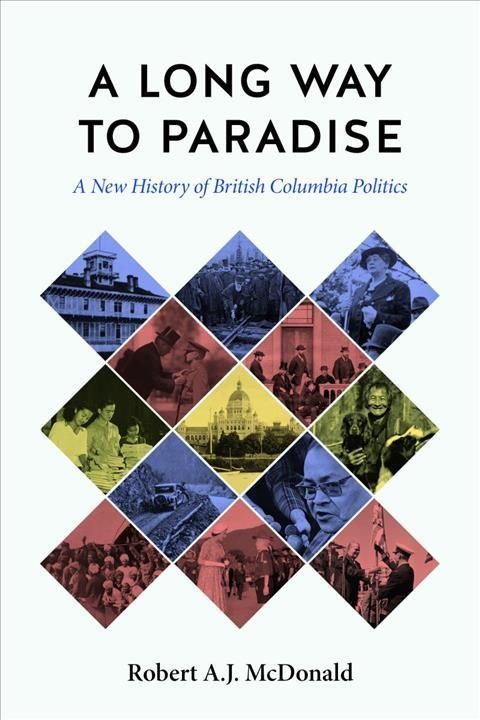 A Long Way to Paradise 9780774864718 (Hardback)