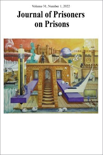 Journal of Prisoners on Prisons, V31 #1 9780776641645 (Paperback)