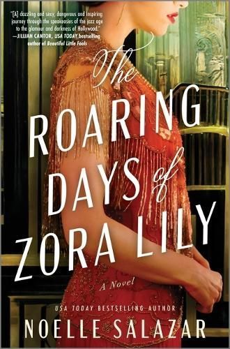 The Roaring Days of Zora Lily By Noelle Salazar 9780778305309