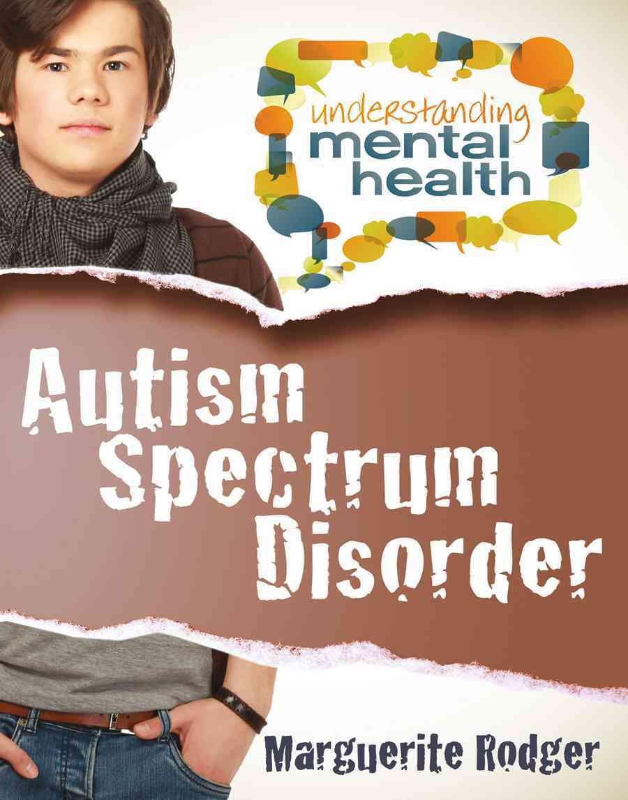 Autism Spectrum Disorder By Marguerite Rodger 9780778700876