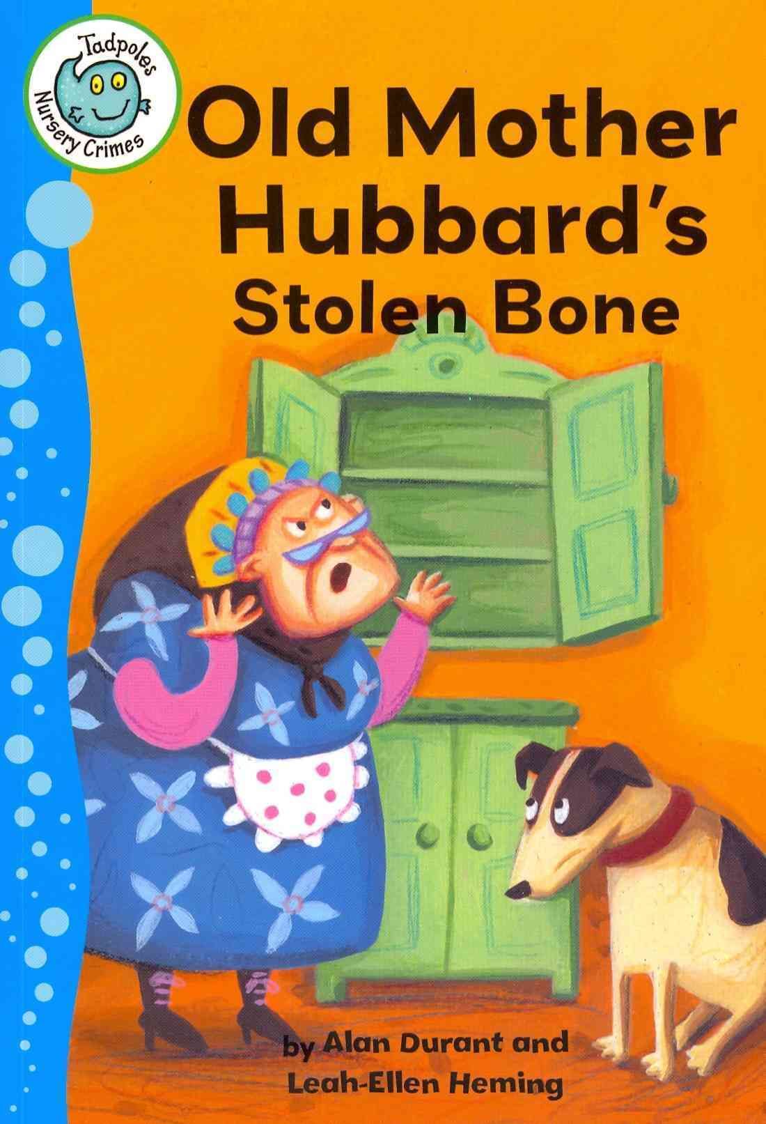 Old Mother Hubbard's Stolen Bone 9780778780427 (Paperback)